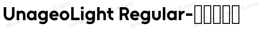 UnageoLight Regular字体转换